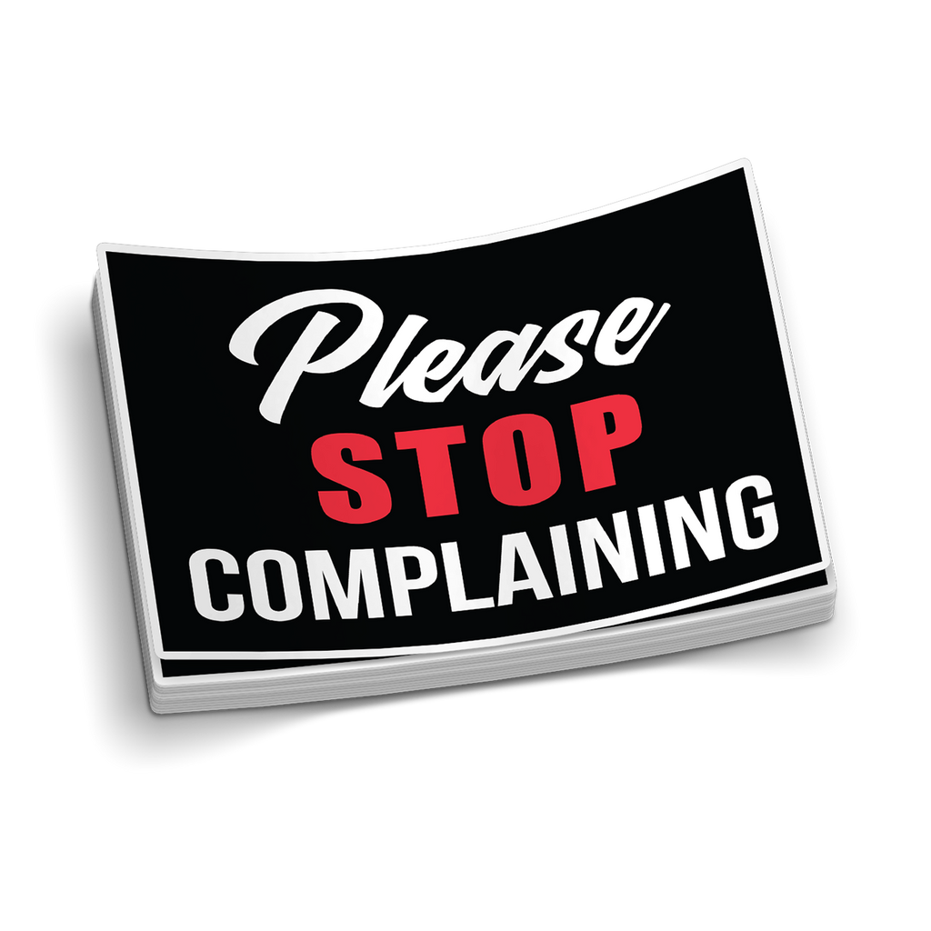 WORK STOP COMPLAINING The Place Of Praise
